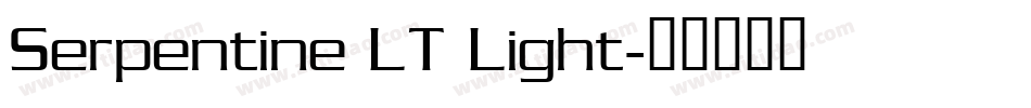 Serpentine LT Light字体转换
